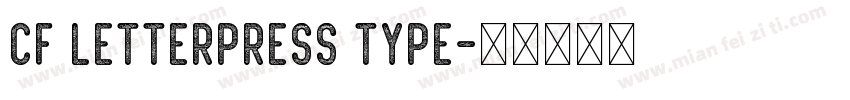 CF Letterpress Type字体转换
